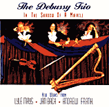 In The Shadow Of A Miracle - The Debussy Trio